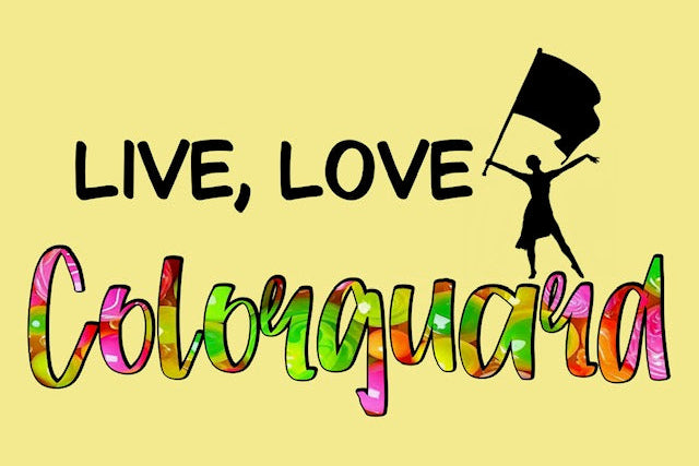 Live, Love T-Colorguard Shirt